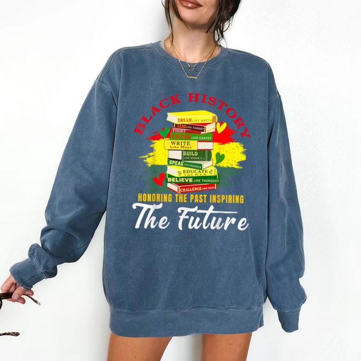 Inspired Book History Leaders Celebrate History Month Comfort Colors Sweatshirt