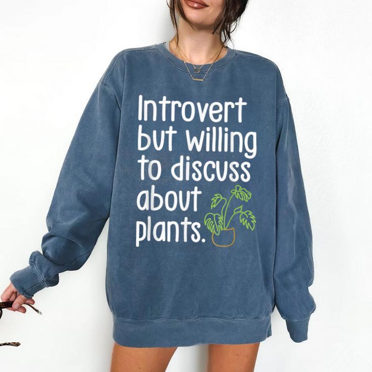 Introvert Humorous Plant Lover Gardening Comfort Colors Sweatshirt