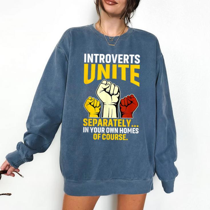 Introverts Unite Introvert Antisocial Anti Social Comfort Colors Sweatshirt