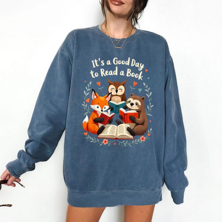 Its A Good Day To Read Book Cute Fox Sloth Owl Novel Reading Comfort Colors Sweatshirt