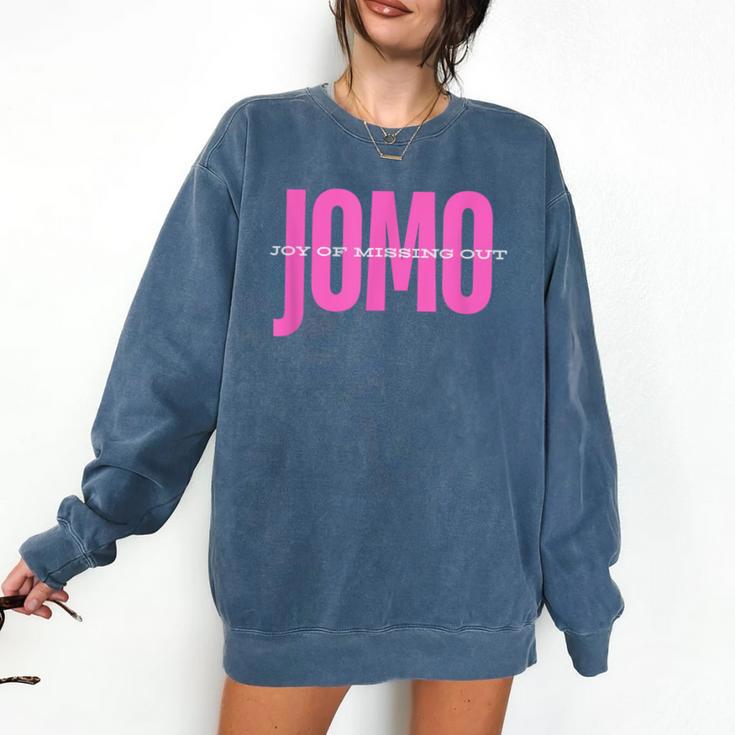 JOMO Joy Of Missing Out For The Introvert Comfort Colors Sweatshirt