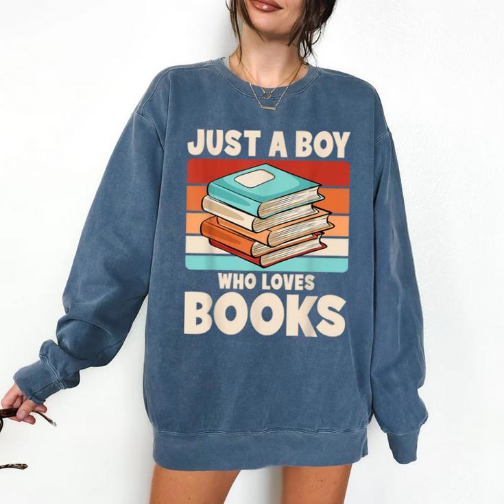 Just A Boy Who Loves Books Reading Bookworm Boys Kids Comfort Colors Sweatshirt