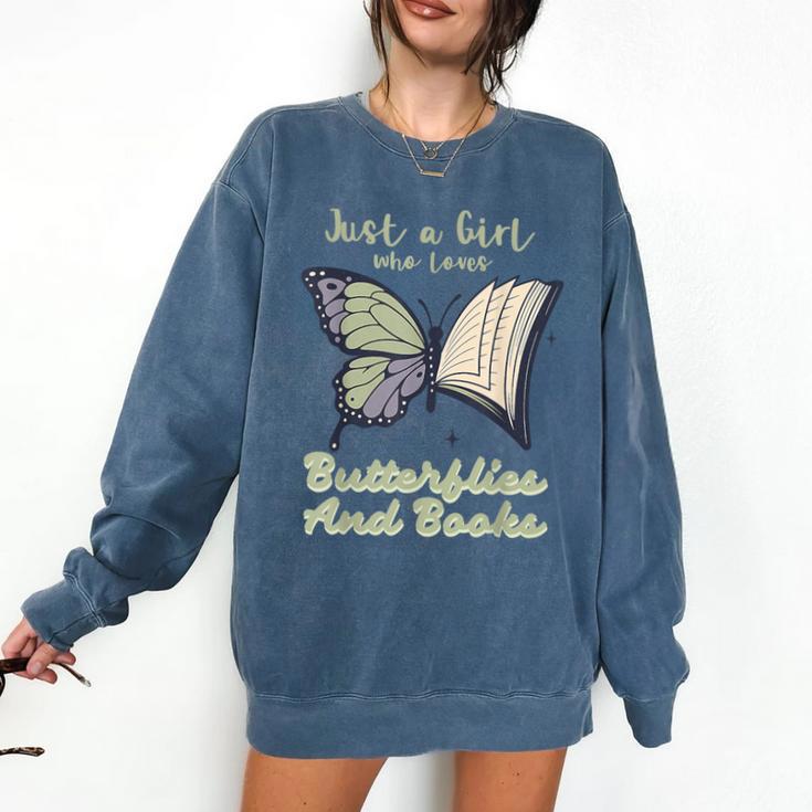 Just a Girl Who Loves Butterflies And Books Butterfly Comfort Colors Sweatshirt