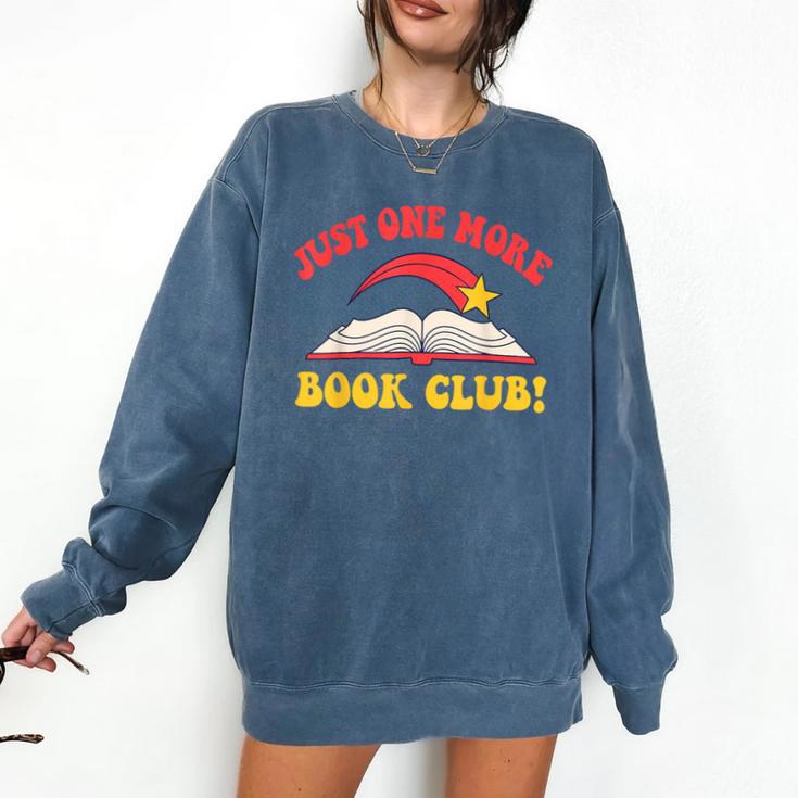 Just One More Book Club Bookish Hippie Comfort Colors Sweatshirt