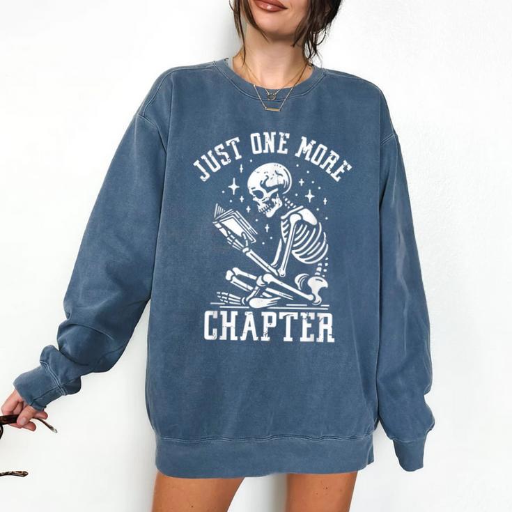 Just One More Chapter Skeleton Reading Book Comfort Colors Sweatshirt
