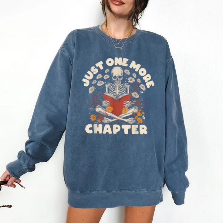 Just One More Chapter Skeleton Reading Book Lover Comfort Colors Sweatshirt