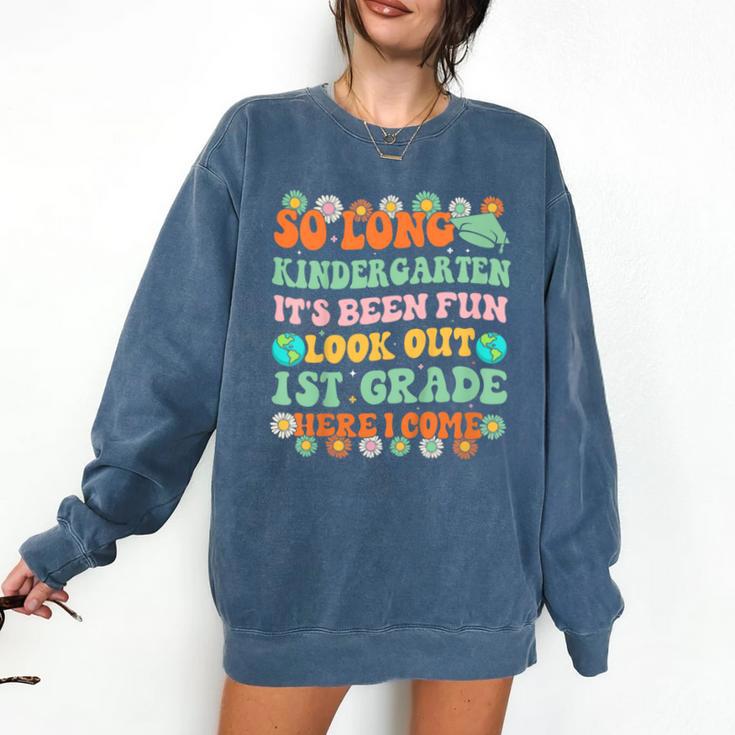 Kids So Long Kindergarten 1st Grade Here I Come Graduation Groovy Comfort Colors Sweatshirt