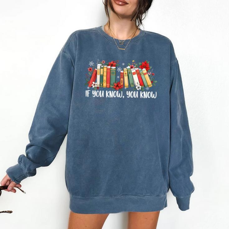 If You Know You Know 6 7 Six Seven Meme Floral Book Lover Comfort Colors Sweatshirt