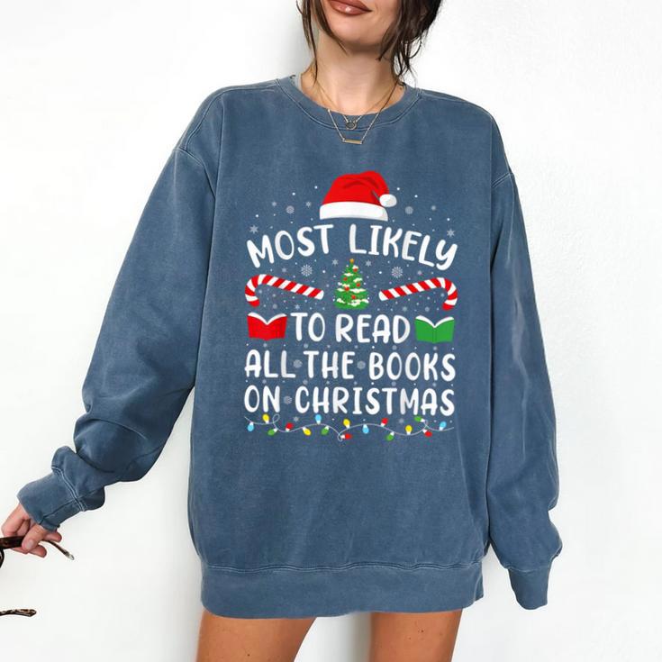 Most Likely To Read A Book On Christmas Family Matching Xmas Comfort Colors Sweatshirt