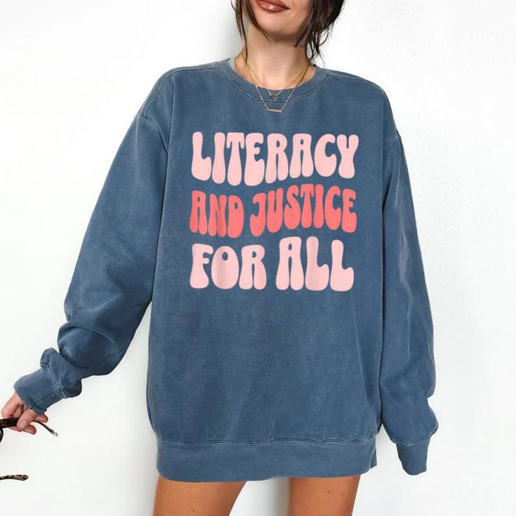 Literacy And Justice For All Book Lover Comfort Colors Sweatshirt