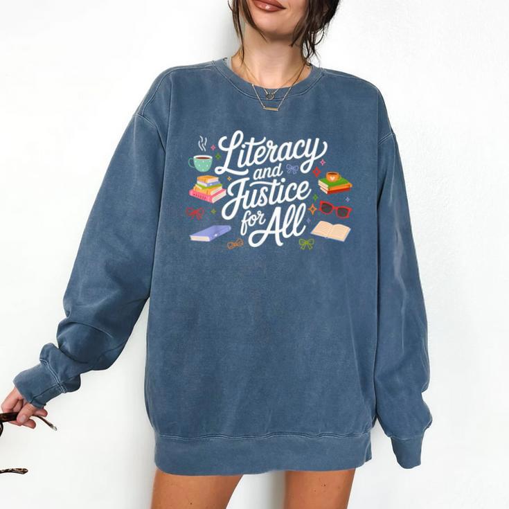 Literacy And Justice For All Protect Libraries Banned Books Comfort Colors Sweatshirt