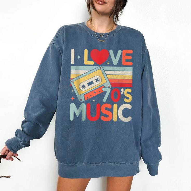 I Love 70's Music Retro Style Nostalgia Cassette 1970s Party Comfort Colors Sweatshirt