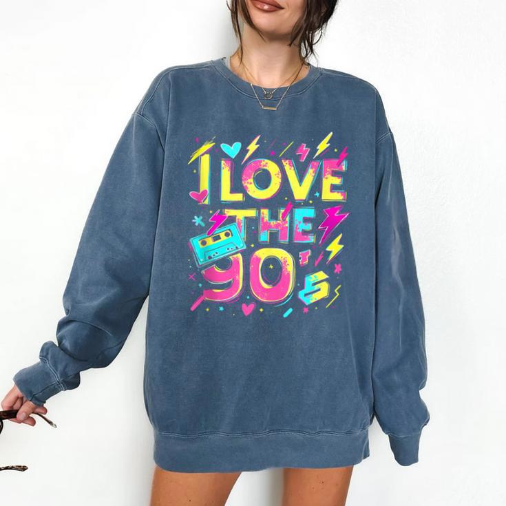 I Love The 90'S 90s Retro Nostalgia Comfort Colors Sweatshirt
