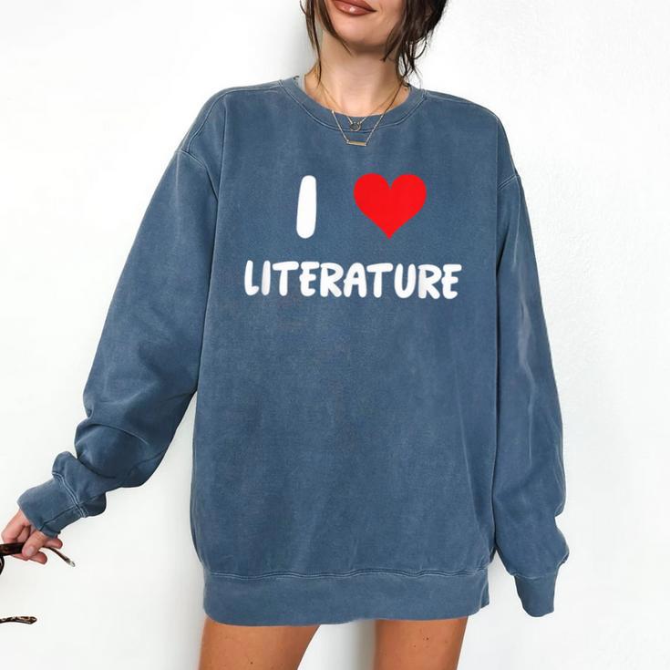 I Love Literature Heart Books Writing Reading Read Write Comfort Colors Sweatshirt