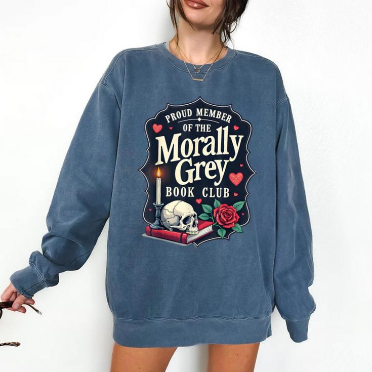 Morally Grey Merch Dark Romance Romantasy Smutty Book Lover Comfort Colors Sweatshirt