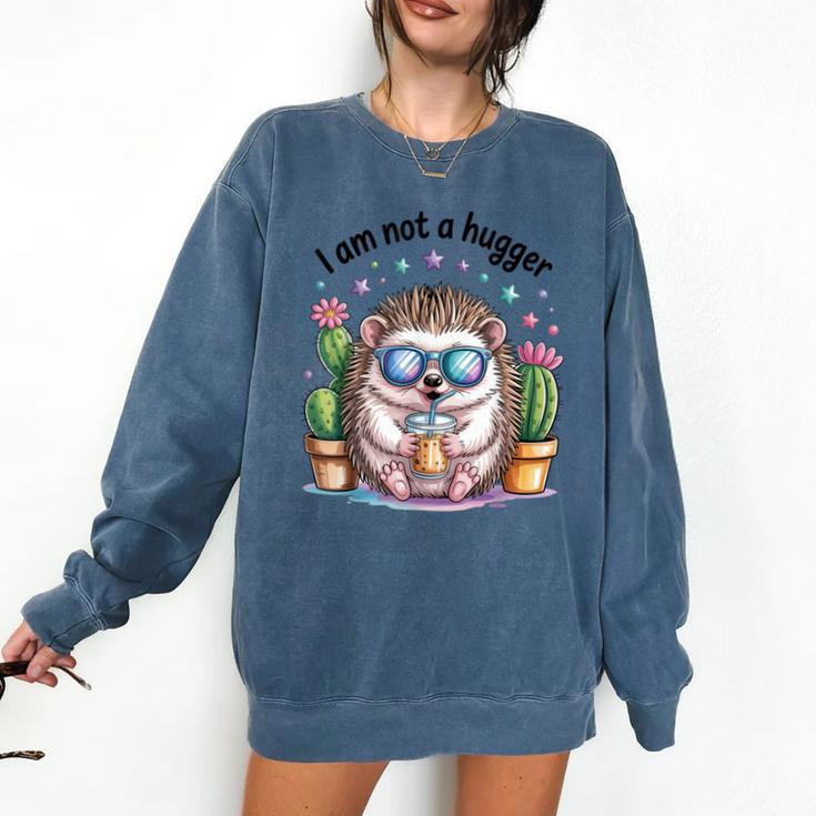 I Am Not a Hugger Introvert Hedgehog With Cactus Comfort Colors Sweatshirt