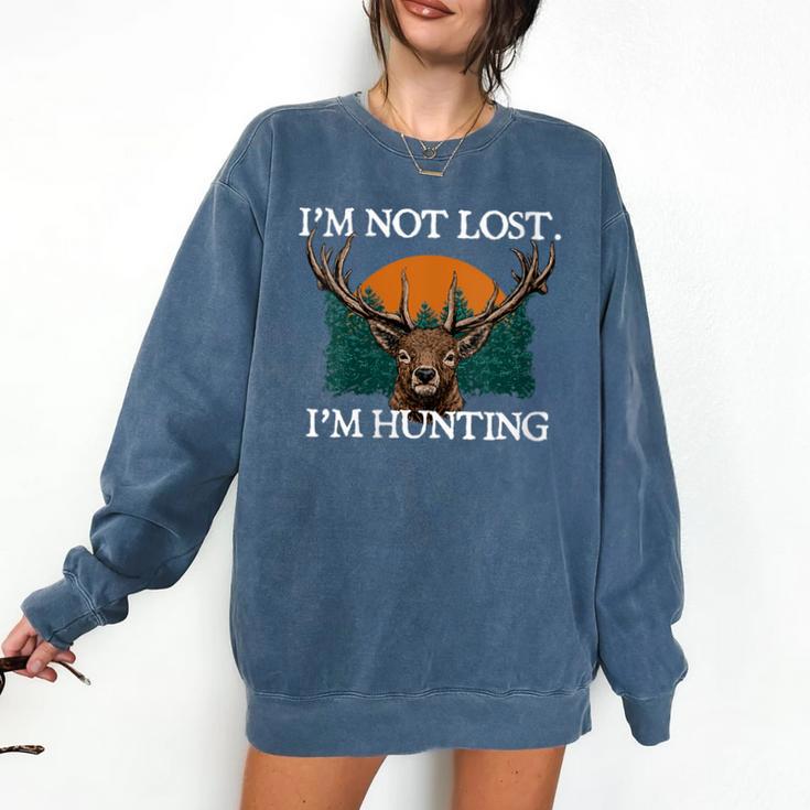 Im Not Lost Im Hunting Introvert Hunter Antisocial Comfort Colors Sweatshirt