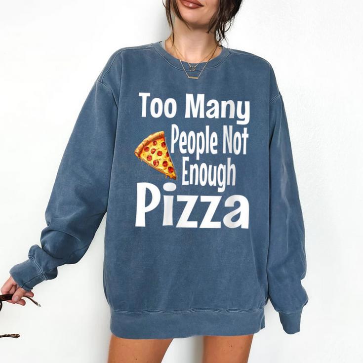 Pizza Lover Saying Introvert Anti Social Humor Foodie Comfort Colors Sweatshirt