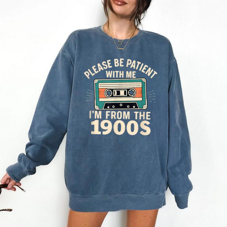 Please Patient I'm From The 1900s Retro Cassette Humor Comfort Colors Sweatshirt