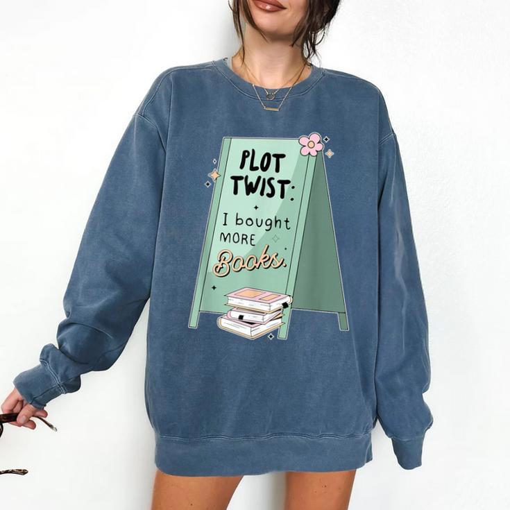 Plot Twist I Bought More Books Bookish Comfort Colors Sweatshirt