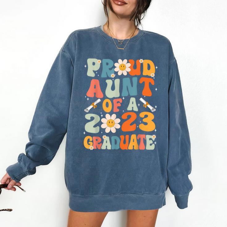 Proud Aunt Of A Class Of 2023 Graduated Graduation Women Comfort Colors Sweatshirt