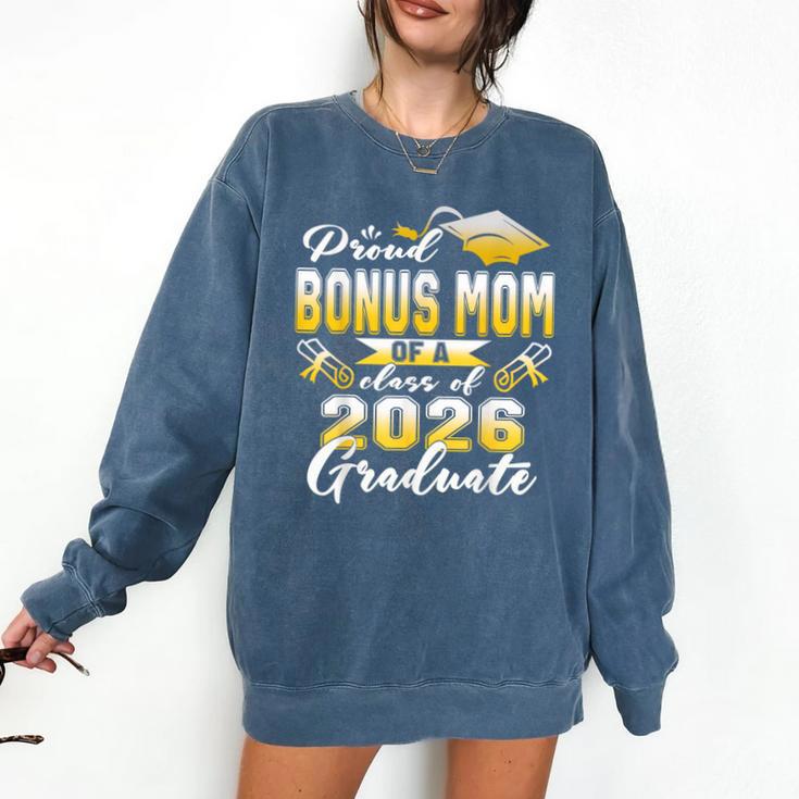 Proud Bonus Mom Of a Class Of 2026 Graduate Graduation 2026 Comfort Colors Sweatshirt