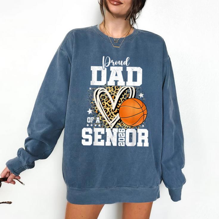 Proud Dad Of A 2026 Senior Basketball Graduation Leopard Comfort Colors Sweatshirt