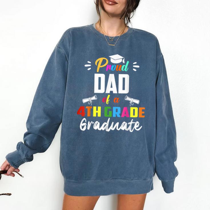 Proud DAD Of A 4th Grade Graduate Graduation 2024 Senior 24 Comfort Colors Sweatshirt