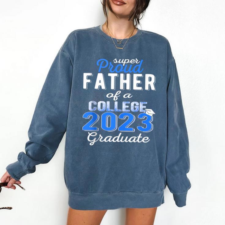 Proud Father Of 2023 College Graduate Family 23 Graduation Comfort Colors Sweatshirt