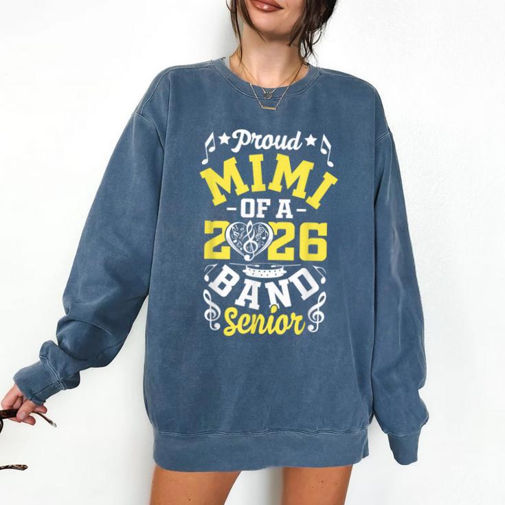Proud Mimi Of a Band Senior 2026 Graduation Comfort Colors Sweatshirt