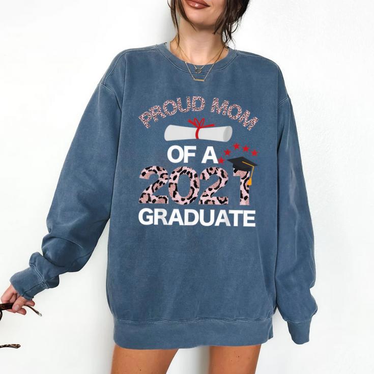 Proud Mom Of A 2021 Graduate Leopard Print Graduation Mama Comfort Colors Sweatshirt