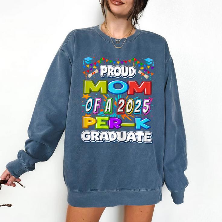 Proud MOM Of a 2025 PRE-K Graduate -Graduation Comfort Colors Sweatshirt