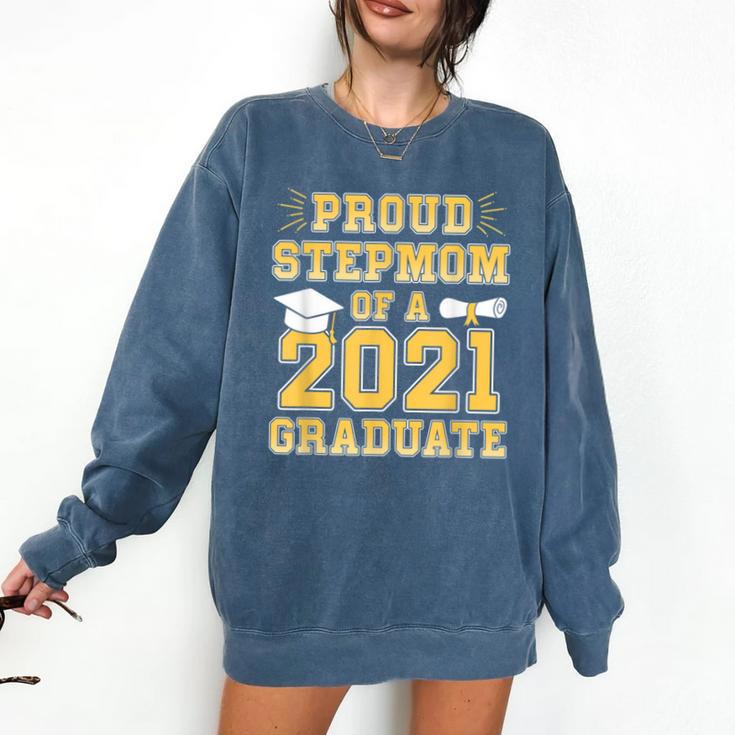 Proud Stepmom Of a 2021 Graduate School Graduation Party Comfort Colors Sweatshirt