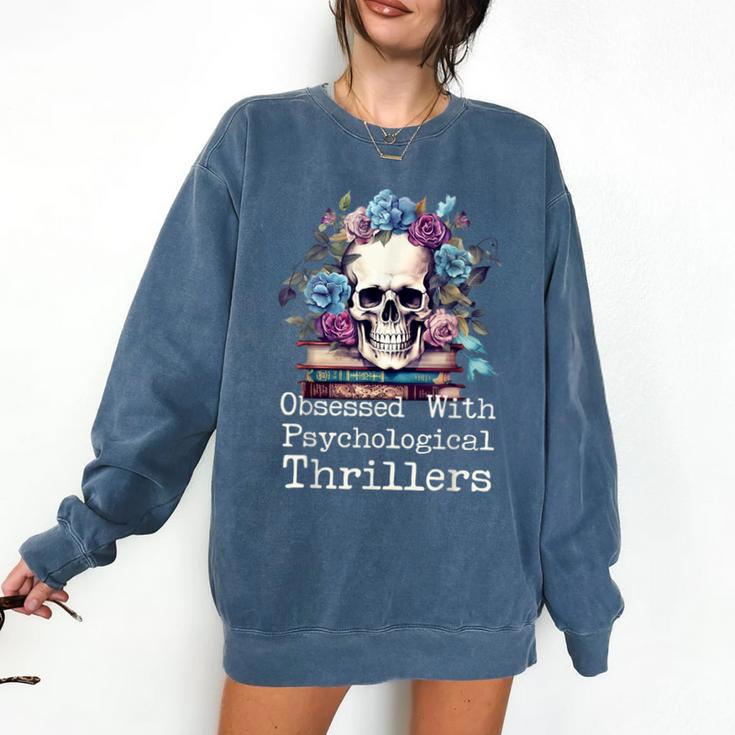 Psychological Thriller Reader Fan Skull Flowers Books Comfort Colors Sweatshirt