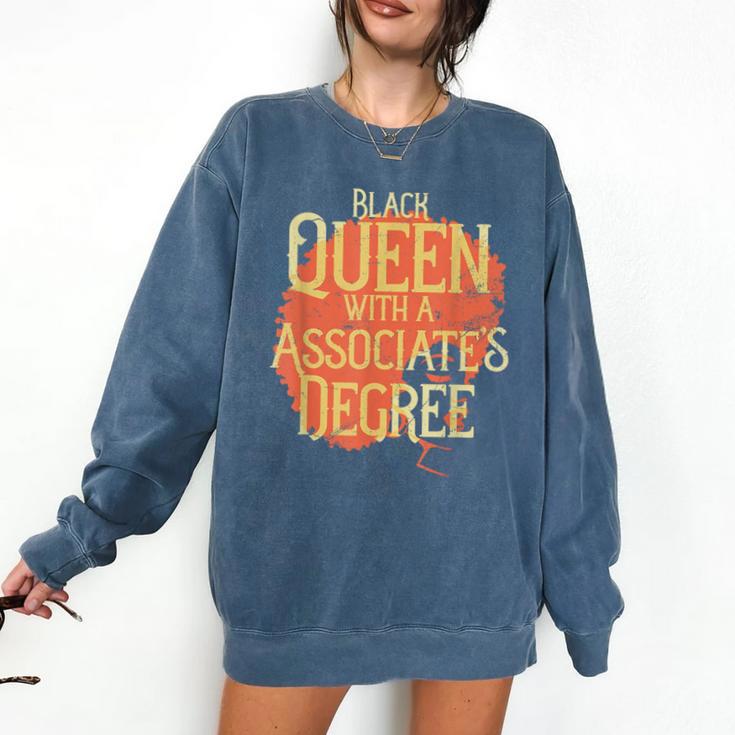 Queen Associate Degree Afrocentric Graduation T Shirt Comfort Colors Sweatshirt