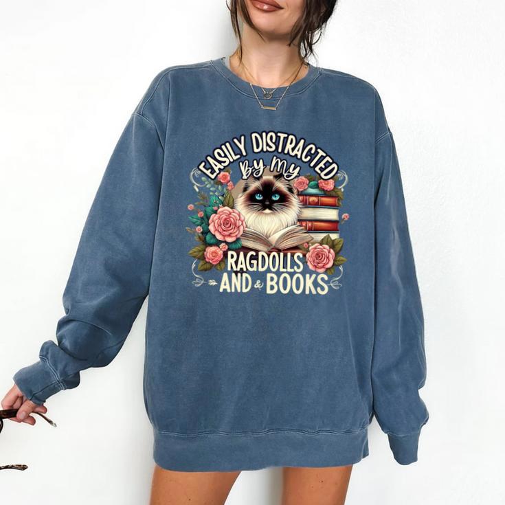 Ragdoll Lover Ragdoll Cat Ragdolls And Books Comfort Colors Sweatshirt