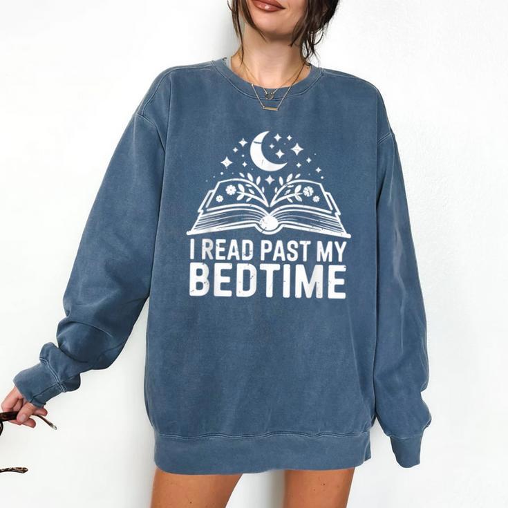 I Read Past My Bedtime Book Lover For Women Men Kids Comfort Colors Sweatshirt