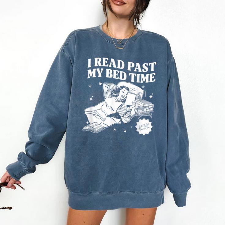 I Read Past My Bedtime Late Night Readers Book Club Comfort Colors Sweatshirt