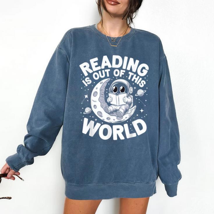 Reading Is Out Of This World Space Books Lover Comfort Colors Sweatshirt