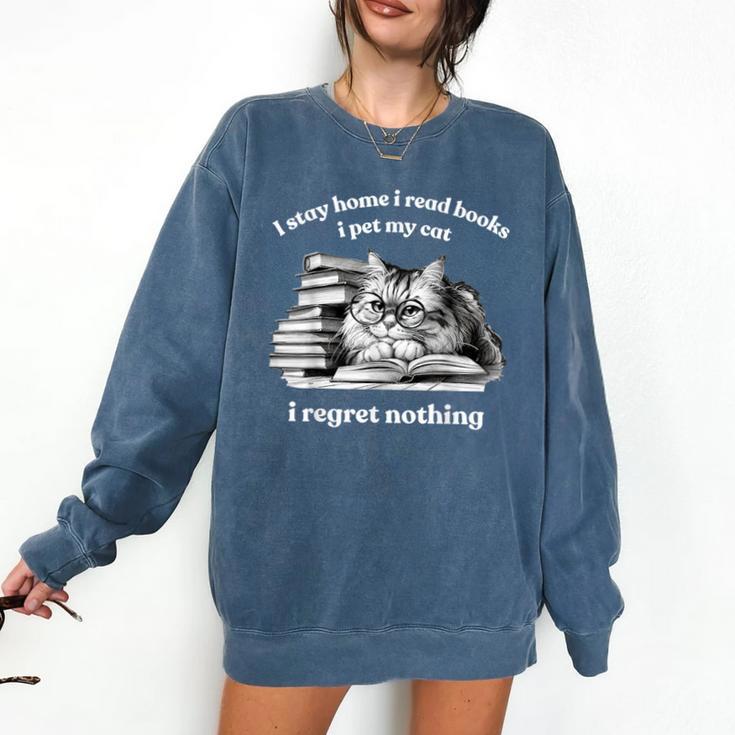 Retro I Stay Home I Read Books I Pet My Cat I Regret Nothing Comfort Colors Sweatshirt