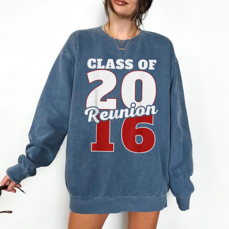 Reunion 2016 Class Of 2016 Reunion 16 Graduation 2016 Comfort Colors Sweatshirt