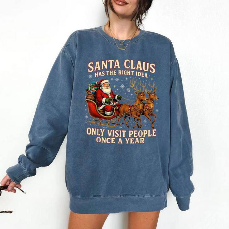 Santa Has The Right Idea Introvert Christmas Comfort Colors Sweatshirt