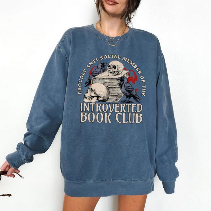 Sarcastic Proud Anti Social Member Of Introverted Book Club Comfort Colors Sweatshirt