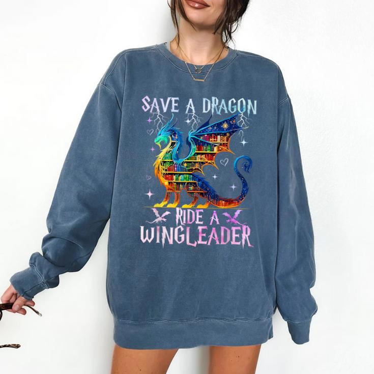 Save A Dragon Ride A Wingleader Books Dragon Lover Cute Comfort Colors Sweatshirt