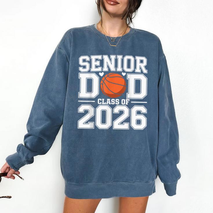 Senior Dad Class Of 2026 Cute Basketball Dad Graduation 2026 Comfort Colors Sweatshirt