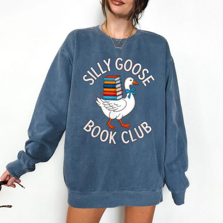 Silly Goose Book Club Reading Lover Comfort Colors Sweatshirt