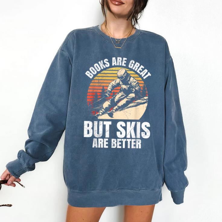 Skier BOOKS ARE GREAT BUT SKIS ARE BETTER Vintage Comfort Colors Sweatshirt