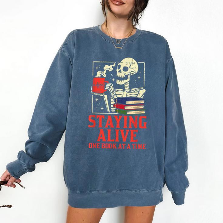 Staying Alive One Book At A Time Skeleton Reading Librarian Comfort Colors Sweatshirt