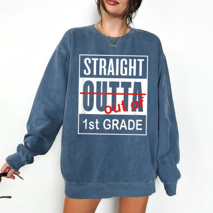 Straight Outta First Grade Graduation 1st Grade T Shirt Comfort Colors Sweatshirt