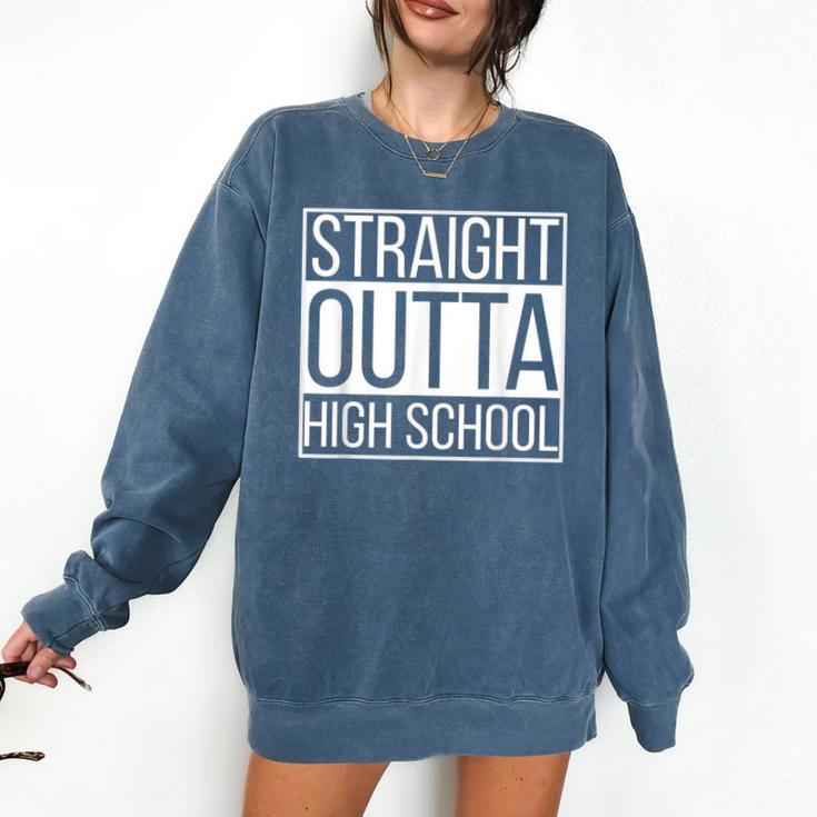 Straight Outta High School Senior Graduation Comfort Colors Sweatshirt